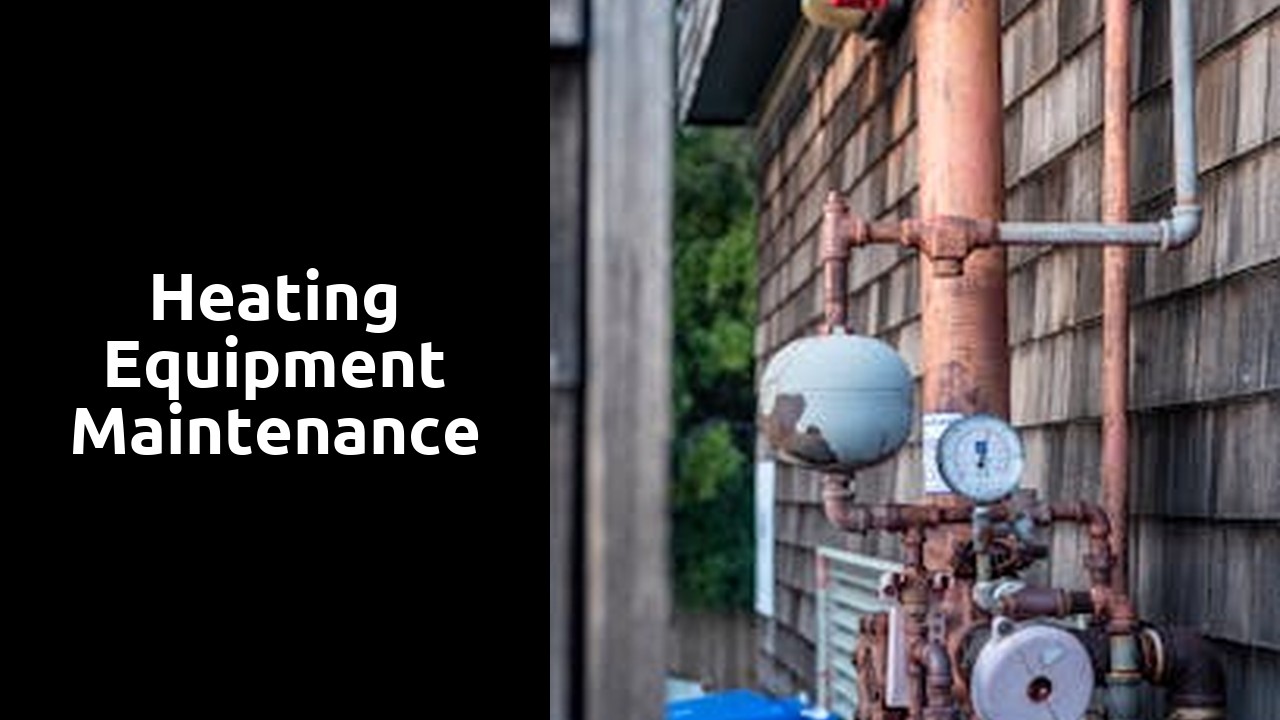 Heating Equipment Maintenance